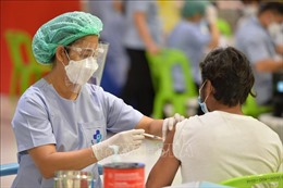 Thái Lan nỗ lực sớm đạt mục tiêu tiêm chủng