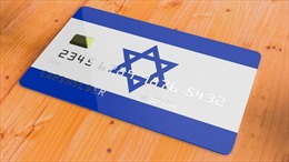 Israel cấp phép thành lập ngân hàng kỹ thuật số đầu tiên sau 43 năm