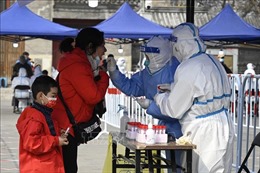 Trung Quốc: Thủ đô Bắc Kinh đối mặt nguy cơ dịch COVID-19 lan rộng