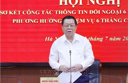 Nâng cao hơn nữa hiệu quả đổi mới phương thức thông tin đối ngoại