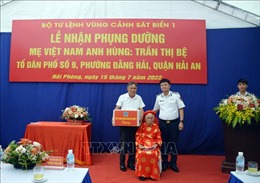 Vùng Cảnh sát biển 1 phụng dưỡng Mẹ Việt Nam Anh hùng
