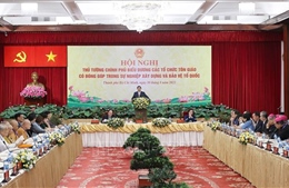 Thủ tướng chủ trì Hội nghị biểu dương các tổ chức tôn giáo