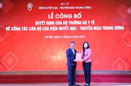 PGS. TS Nguyễn Hà Thanh giữ chức Viện trưởng Viện Huyết học - Truyền máu Trung ương