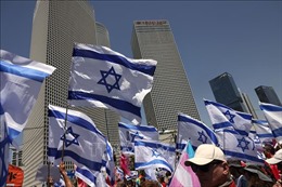 Biểu tình phản đối cải cách tư pháp ở Israel bước sang tuần thứ 20