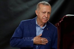 Lãnh đạo nhiều nước chúc mừng ông Tayyip Erdogan đắc cử Tổng thống Thổ Nhĩ Kỳ