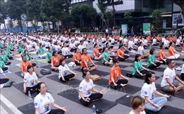 Ngày Quốc tế Yoga lần thứ 9: Duy trì tinh thần và thể chất khỏe mạnh