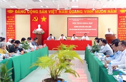 Làm rõ hơn những cống hiến của đồng chí Châu Văn Liêm với Cách mạng Việt Nam