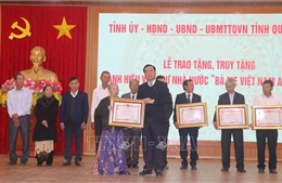 Quảng Trị: Tổ chức trang trọng Lễ trao tặng và truy tặng danh hiệu &#39;Bà Mẹ Việt Nam Anh hùng&#39;