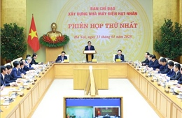 Thủ tướng chủ trì Phiên họp thứ nhất Ban Chỉ đạo xây dựng Nhà máy điện hạt nhân