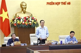Khai mạc Phiên họp thứ 46 của Ủy ban Thường vụ Quốc hội