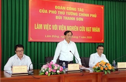 Phó Thủ tướng Bùi Thanh Sơn làm việc với lãnh đạo Viện Nghiên cứu hạt nhân