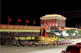 Lễ kỷ niệm, diễu binh, diễu hành A80: Sự kiện trọng đại của đất nước