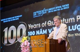 Giáo sư Nobel và hàng chục nhà khoa học đến Việt Nam dự hội nghị quốc tế về lượng tử