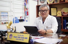 Thầy thuốc tận tâm, nhà khoa học vì người bệnh