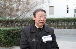 Học giả Trung Quốc: Thành quả hợp tác và phát triển của quan hệ Việt - Trung rất đáng tự hào