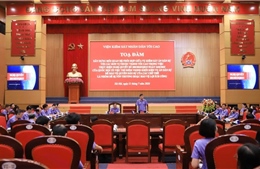 Thực hiện Nghị quyết 205: Khẳng định vai trò, trách nhiệm của Viện Kiểm sát nhân dân