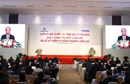 Thủ tướng Nguyễn Xuân Phúc: Thu hút nhiều hơn nữa nhà đầu tư vào Khu kinh tế mở Chu Lai