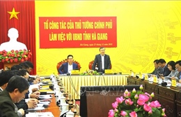 Tổ công tác của Thủ tướng Chính phủ làm việc với UBND tỉnh Hà Giang