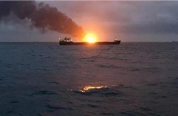 Hai tàu biển bốc cháy khi truyền tải nhiên liệu, ít nhất 11 người thiệt mạng