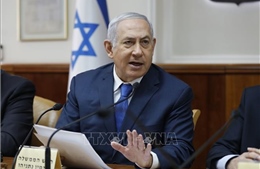 Thủ tướng Netanyahu: Israel sẵn sàng cho chiến dịch quân sự tại Gaza