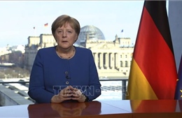 Thủ tướng Đức kêu gọi không chủ quan và kỷ luật trong cuộc chiến chống dịch COVID-19
