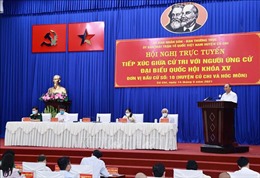 Chủ tịch nước tiếp xúc cử tri, vận động bầu cử trực tuyến tại huyện Củ Chi, TP Hồ Chí Minh