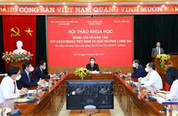 Hội thảo về đồng chí Võ Văn Tần với cách mạng Việt Nam và Long An