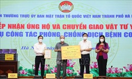 Hà Nội: Tiếp nhận tiền và hiện vật ủng hộ công tác phòng chống dịch