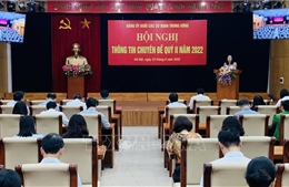 Đảng ủy Khối các cơ quan Trung ương tổ chức Hội nghị Thông tin chuyên đề quý II/2022