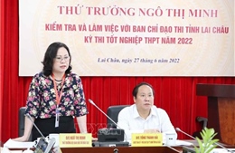 Lai Châu: Tích cực chuẩn bị cho Kỳ thi tốt nghiệp THPT năm 2022