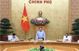 Thủ tướng Phạm Minh Chính: Kiên quyết không điều hành giật cục, chuyển trạng thái đột ngột