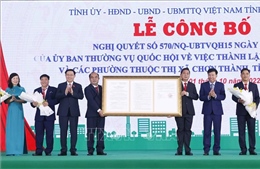 Chủ tịch Quốc hội dự Lễ công bố thành lập thị xã Chơn Thành, tỉnh Bình Phước