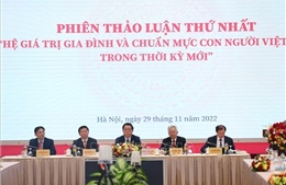 Tập trung làm rõ, tạo sự đồng thuận về các hệ giá trị Việt Nam trong thời kỳ mới