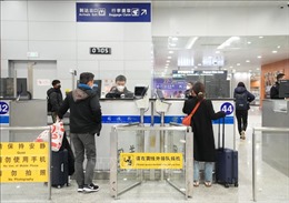 Trung Quốc: Bắt buộc xét nghiệm COVID-19 với người nhập cảnh từ Hàn Quốc 