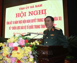 Hà Nam tích cực thực hiện Chiến lược bảo vệ Tổ quốc trong tình hình mới