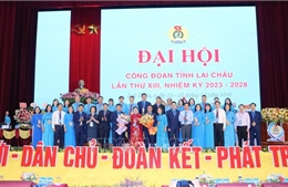 Xây dựng tổ chức Công đoàn tỉnh Lai Châu phát triển vững mạnh
