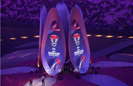 AFC Asian Cup 2023: Lễ hội thần thoại khai màn đại tiệc bóng đá châu Á