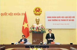 Tạo điều kiện thuận lợi nhất về khung khổ thể chế cho Thủ đô Hà Nội