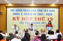 Tây Ninh thông qua 15 Nghị quyết nhằm thúc đẩy phát triển kinh tế, xã hội