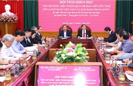 Khẳng định di sản Hồ Chí Minh với mối quan hệ hữu nghị Việt Nam - Trung Quốc
