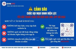 Cảnh báo tình trạng giả dạng nhân viên điện lực đòi tiền