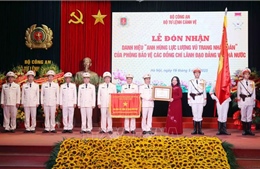 Phòng Bảo vệ các đồng chí lãnh đạo Đảng, Nhà nước nhận danh hiệu Anh hùng Lực lượng vũ trang nhân dân