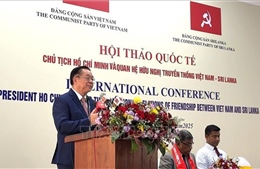 55 năm quan hệ Việt Nam - Sri Lanka: Phát triển tốt đẹp mối quan hệ truyền thống hữu nghị đặc biệt