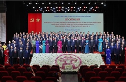 Tổ chức lại bộ máy, mở rộng không gian phát triển cho Thủ đô