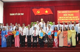 Cần Thơ kiện toàn công tác tổ chức bộ máy và nhân sự