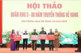 Hội thảo khoa học &#39;Quân khu 3 - 80 năm truyền thống vẻ vang&#39;