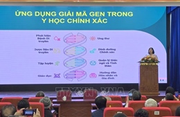 Giải mã gen - nền tảng khoa học chăm sóc sức khỏe hiệu quả
