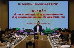 Hải Phòng hoàn thiện những khâu cuối cùng chuẩn bị cho ngày hội bầu cử ​