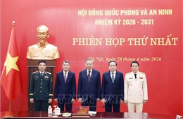 Phiên họp thứ nhất Hội đồng Quốc phòng và An ninh nhiệm kỳ 2026 - 2031