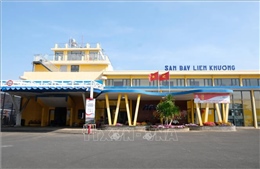 Cảng Liên Khương hoạt động trở lại: Sẽ có ít nhất 6 tuyến bay nội địa, 1 tuyến quốc tế 